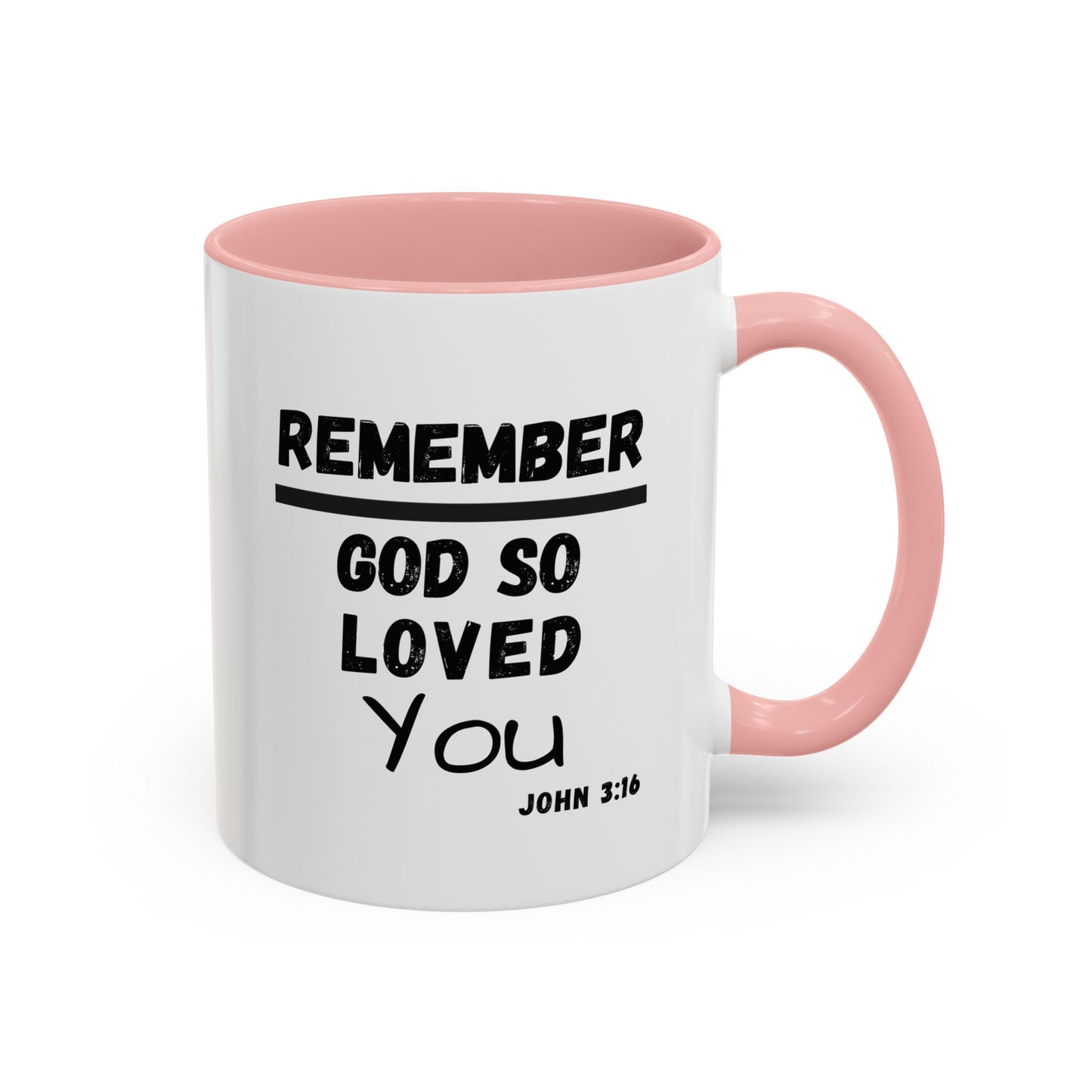 Remember Gods Love Bible Verse Accent Coffee Mug