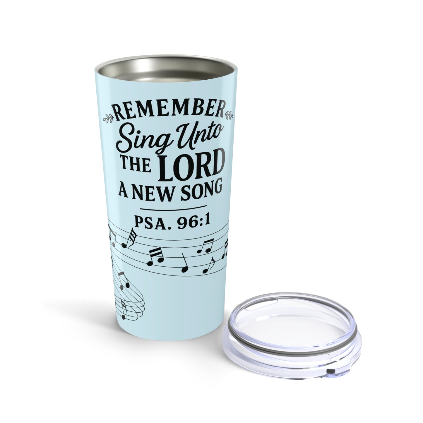 20oz Tumbler - Faith Based Scripture Psalm 96:1