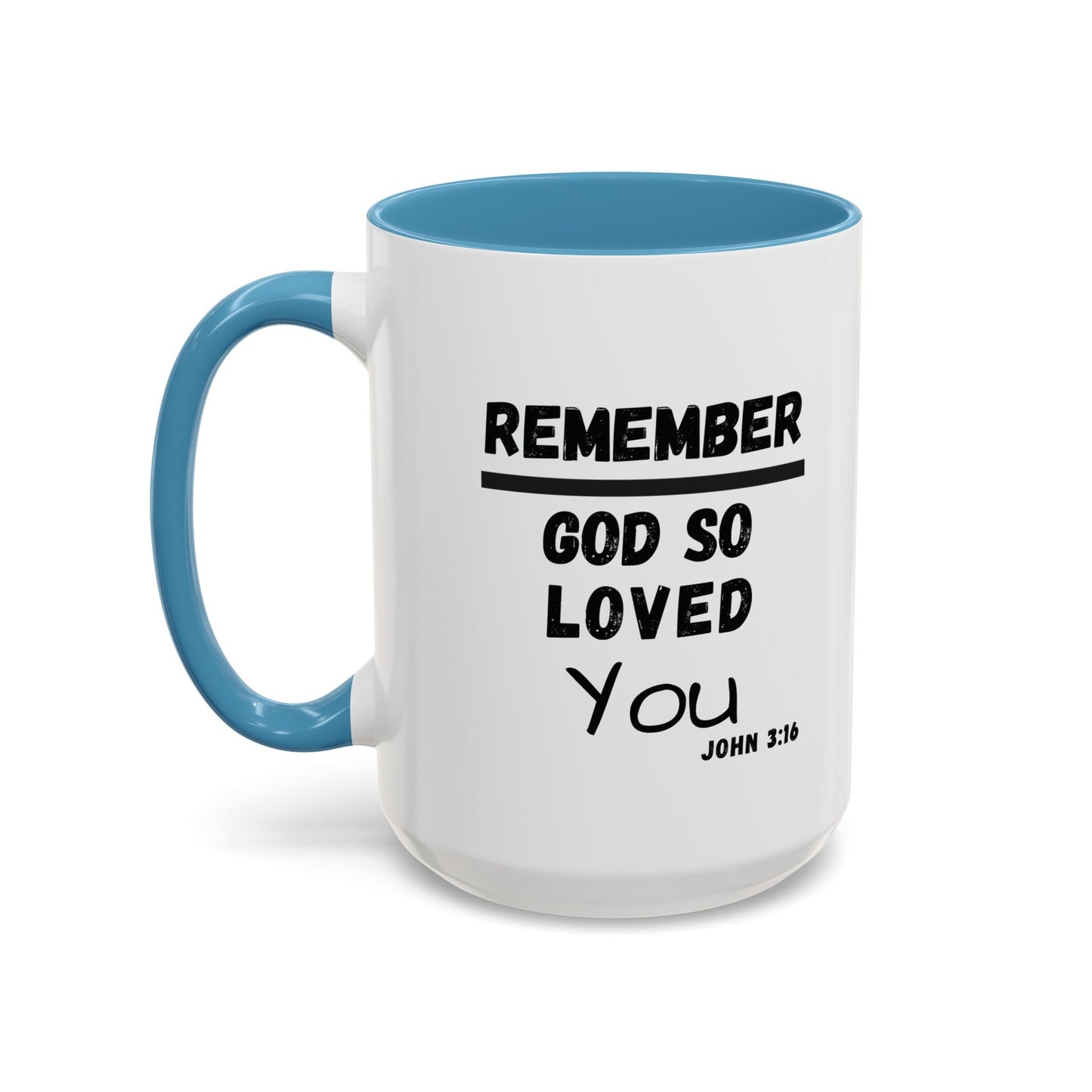 Remember Gods Love Bible Verse Accent Coffee Mug
