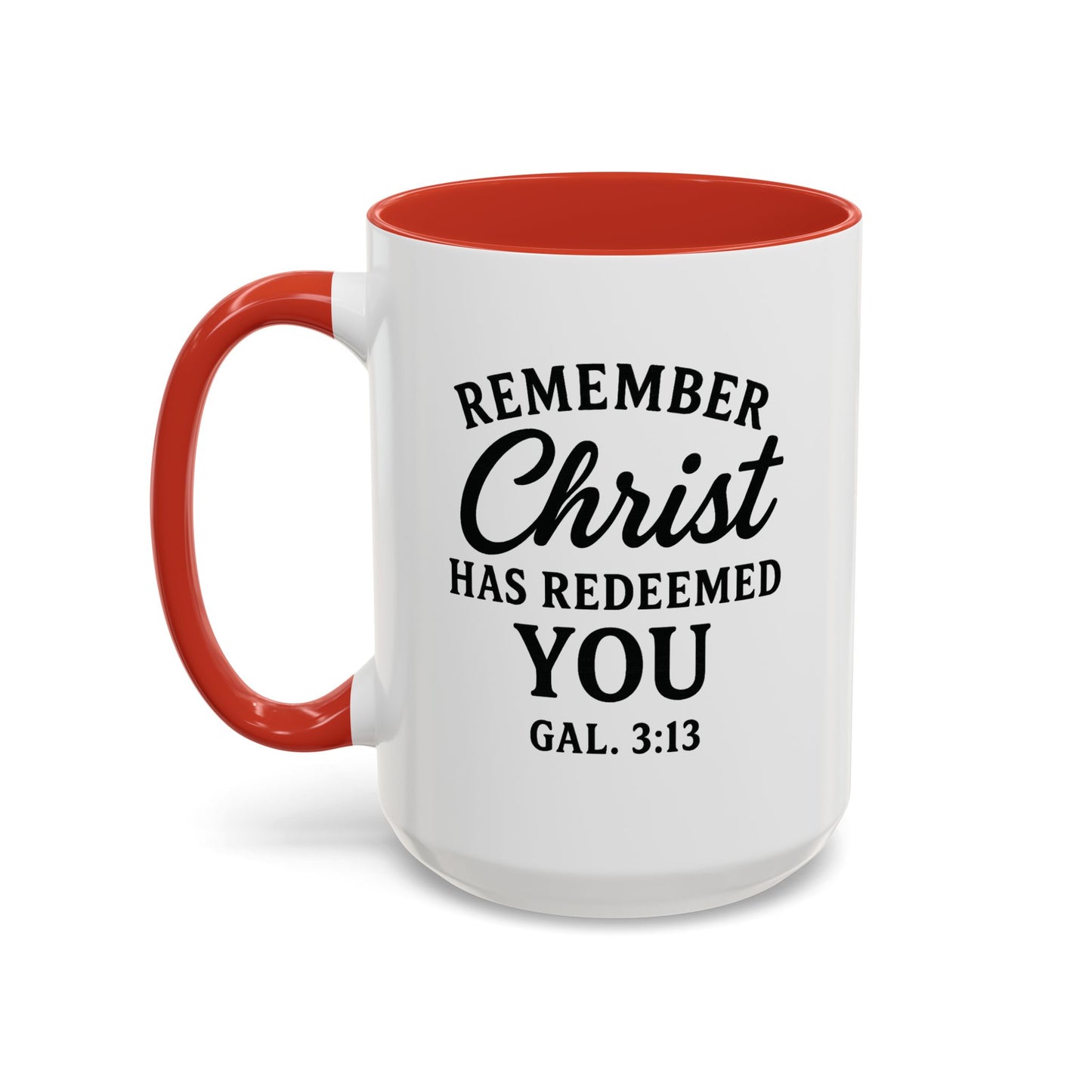 Remember Gal 3:13 Accent Coffee Mug (11, 15oz)