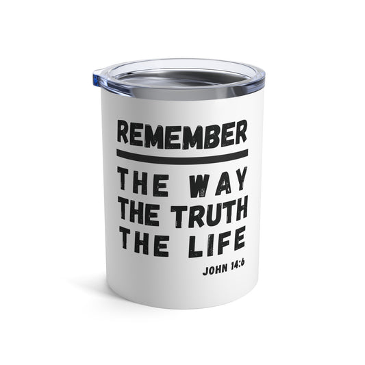 John 14:6 Drinkware Tumbler 10oz - Personalized Stainless Steel Cup for Hot and Cold Drinks