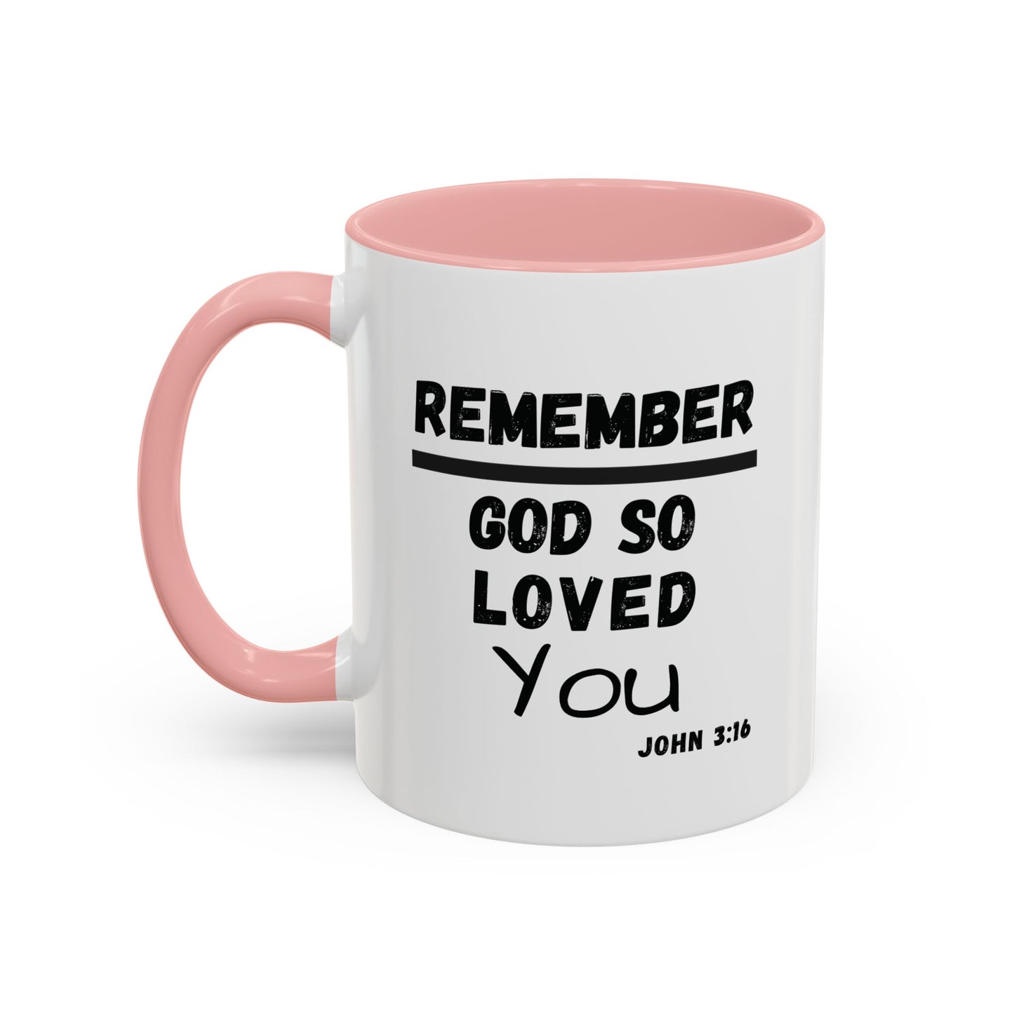 Remember Gods Love Bible Verse Accent Coffee Mug