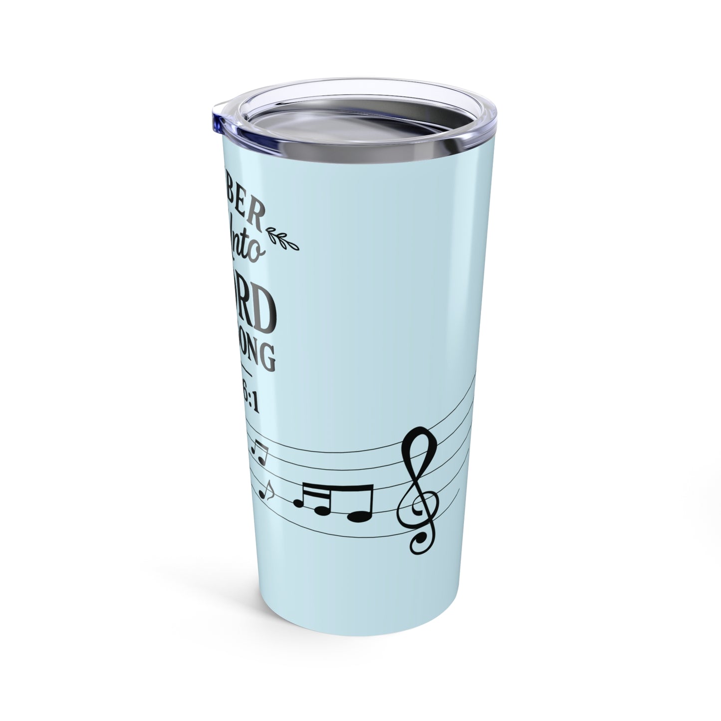 20oz Tumbler - Faith Based Scripture Psalm 96:1