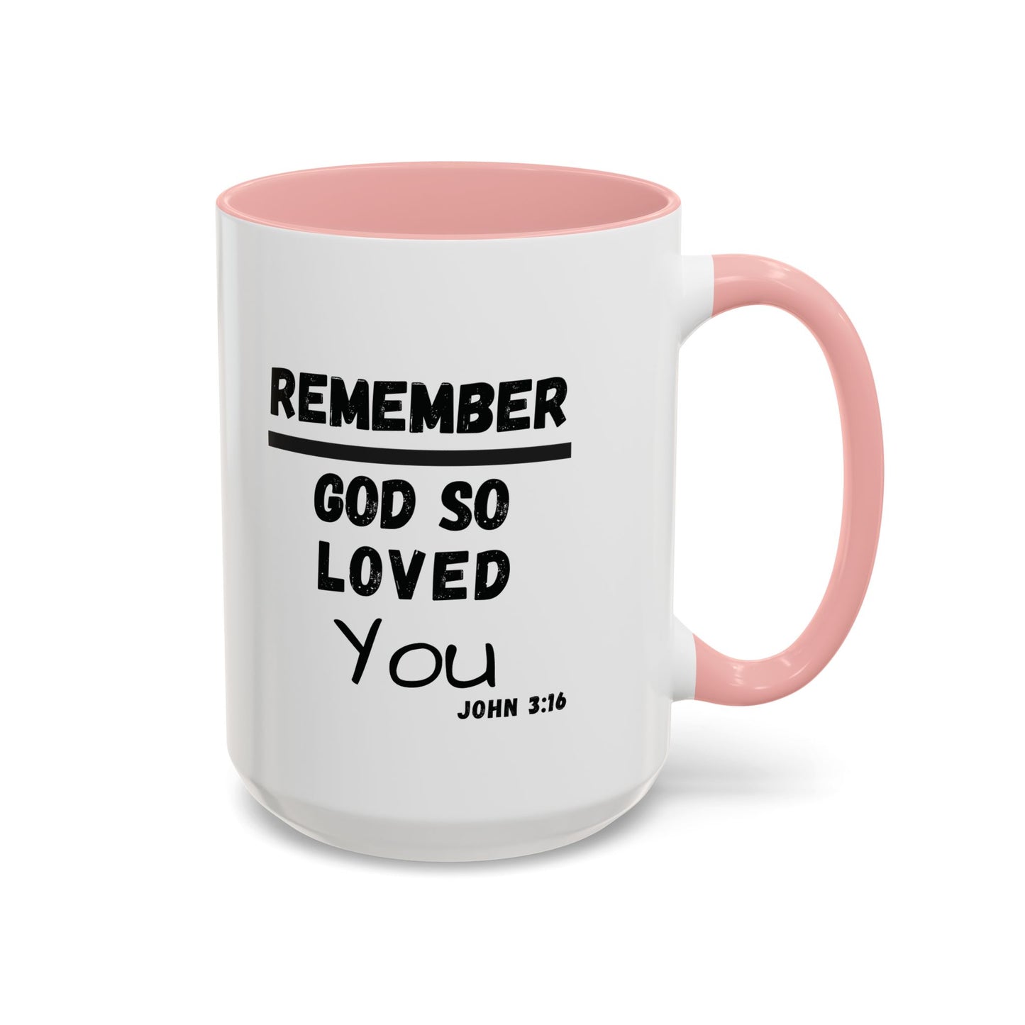 Remember Gods Love Bible Verse Accent Coffee Mug