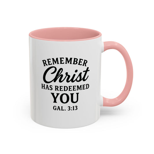 Remember Gal 3:13 Accent Coffee Mug (11, 15oz)