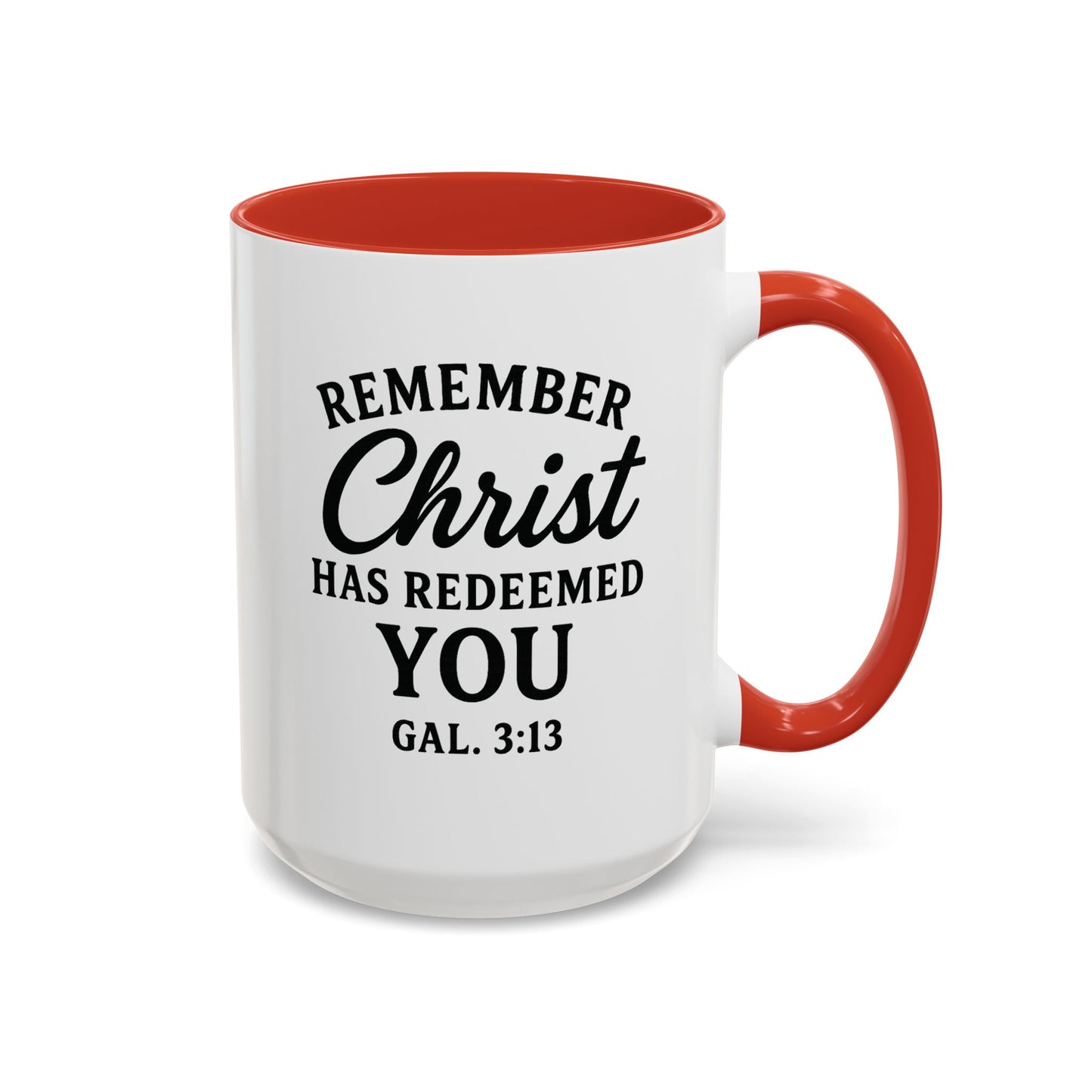 Remember Gal 3:13 Accent Coffee Mug (11, 15oz)
